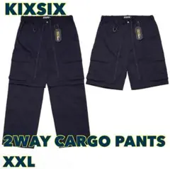 KIXSIX 2WAY CARGO PANTS XXL ネイビー