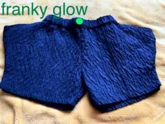 franky glow  ショートパンツ