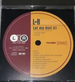 L⇔R Let me Roll it! エルアール