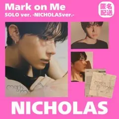 &TEAM NICHOLAS Mark on Me CD 開封済み ソロ盤 匿名