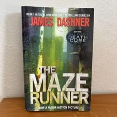 THE MAZE RUNNER by JAMES DASHNER