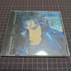 T-BOLAN SO BAD