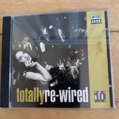 totally re-wired 10 CD