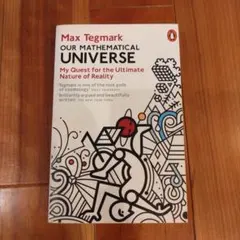 Our Mathematical Universe by Max Tegmark
