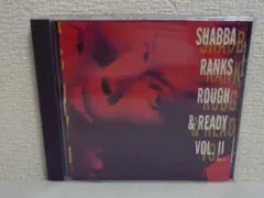ROUGH & READY VOLUME Ⅱ 輸入盤　シャバ・ランクス　CD