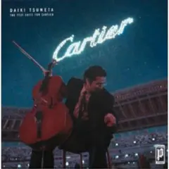 DAIKITSUNETATHEFIRSTSUITE FOR CARTIER