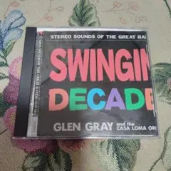 Glen Gray SWINGIN DECADE CD