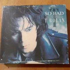 T-BOLAN SO BAD