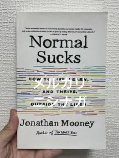 Normal Sucks: How to Live, Learn, and Th
