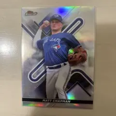 MATT CHAPMAN トロント・ブルージェイズ リフラクターカード