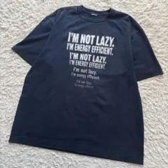 NOT LAZY Energy Efficient joke T-Shirt