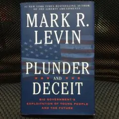 MARK R. LEVIN PLUNDER AND DECEIT