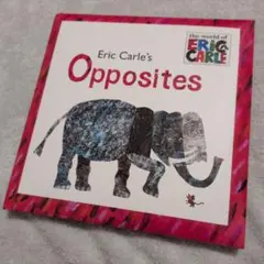 エリックカール 英語絵本 OPPOSITES 仕掛け絵本