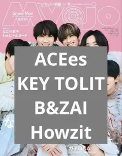 Myojo11月号 ACEes KEY TO LIT B&ZAI Howzit