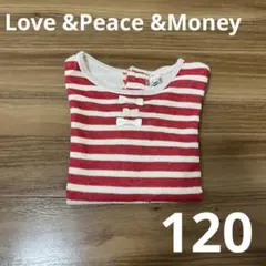 used Love &Peace &Money 長袖カットソー　120