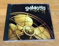 ギャラクティック Coolin' Off