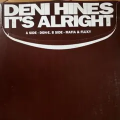 12inch DENI HINES/IT'S ALRIGHT デニ・ハインズ - メルカリ