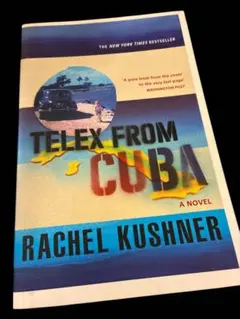Telex from Cuba - Rachel Kushner - 洋書