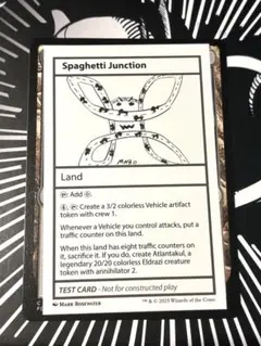 Spaghetti Junction テストカード　MTG