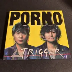 ポルノグラフィティ / ∠ TRIGGER