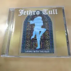 ジェスロ・タル　Jethro Tull LIVING WITH THEPAST