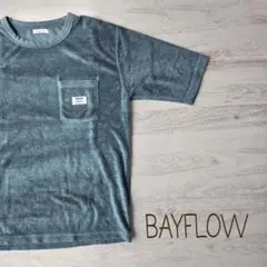 BAYFLOW　パイルTシャツ