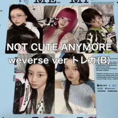 ILLIT NOT CUTE ANYMORE weverse トレカ