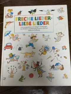 Freche Lieder-Liebe Lieder 歌集 絵本 ドイツ語 Freche Lieder-Liebe Lieder 歌集 絵本 ドイツ語 - メルカリ