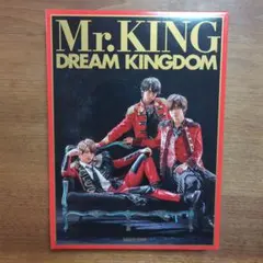 Mr.KING DREAM KINGDOM 初回限定版