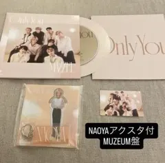 Only You MUZEUM盤 NAOYAアクスタ付