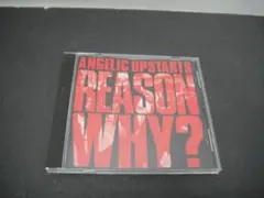 【中古】 REASON WHY？ アンジェリック・アップスターツ 2026年最新】ANGELIC・UPSTARTSの人気アイテム - メルカリ