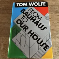 From Bauhaus to Our House