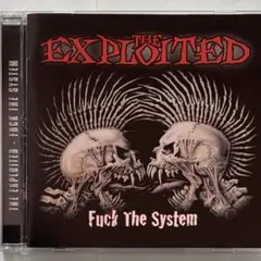 THE EXPLOITED / Fuck The System