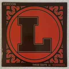 Lexicon – These Days / Voodoo