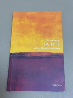 Simon Yarrow SAINTS A Very Short Introdu