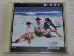 音楽CD 邦楽 CHAGE PRESENTS MULTI MAX RE-BIRT