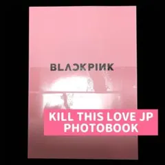BLACKPINK KILL THIS LOVE JP フォトブックPINK