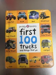 First 100 Trucks and Things That Go 英語絵本