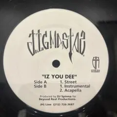 JIGMASTAZ IZ YOU DEE レコード