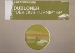 【廃盤12inch】Dubloner / Devious Turnip EP