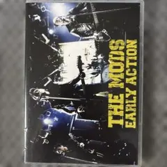 THE MODS/EARLY ACTION