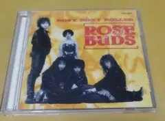 ROSY ROXY ROLLER / ROSE BUDS CD