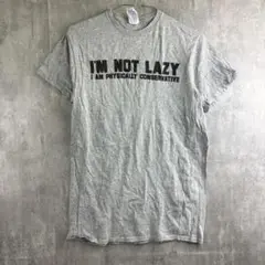 I’m Not Lazy 英語プリント ギャグメッセージTシャツ