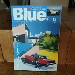 Blue. 2025 12月 no.108 サーフィン 雑誌 最新号 ブルー