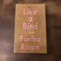 Like a Bird 洋書 Fariha Róisín