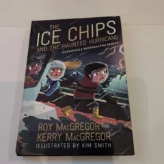 The Ice Chips and the Haunted Hurricane
