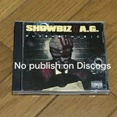 Showbiz & A.G. / Mugshot Music