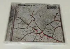 MONOEYES Running Through the Fire