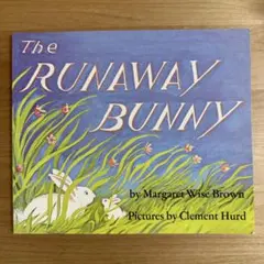 The Runaway Bunny 英語絵本 洋書