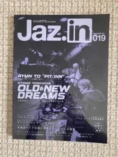 Jaz.in 019 音楽雑誌 OTOMO YOSHIHIDE特集　6月号